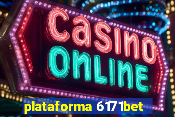 plataforma 6171bet